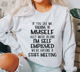 SELF EMPLOYED (Unisex Sweatshirt, long sleeve, Tshirt)