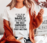 SELF EMPLOYED (Unisex Sweatshirt, long sleeve, Tshirt)